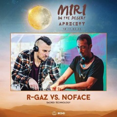 NoFace & R-GAZ : Miri in the desert set 10-11-2023
