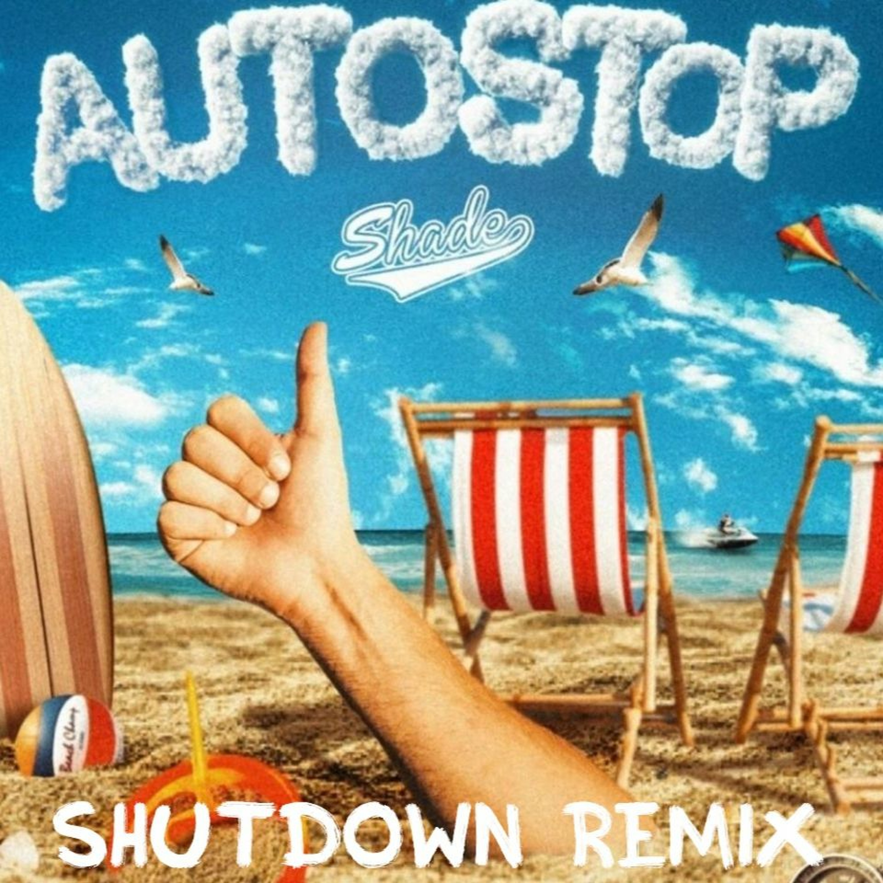 Shade - Autostop ( Shutdown Remix) episode artwork