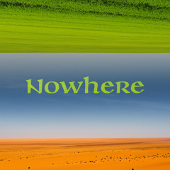 Nowhere