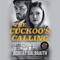[GET] EBOOK 📔 The Cuckoo's Calling by  Robert Galbraith,Robert Glenister,Hachette Au