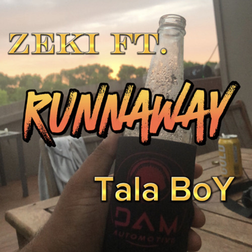Zeki Ft. Tala BoY - Runnaway 2024