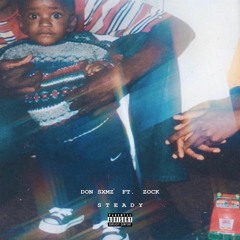 Steady ft. Zock