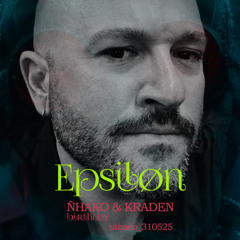 EPSILØN - N&K Birthday @ Ōnzē (Linell Set) - 24.05.2025