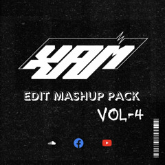 XAM (EDIT MASHUP PACK VOL-4)BUY -Freedownload