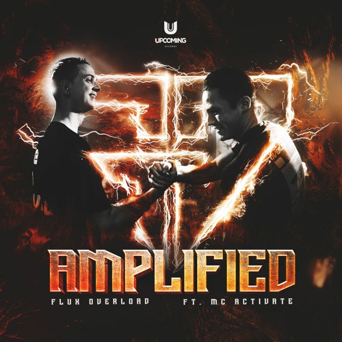 Flux Overload Ft. MC Activate - Amplified