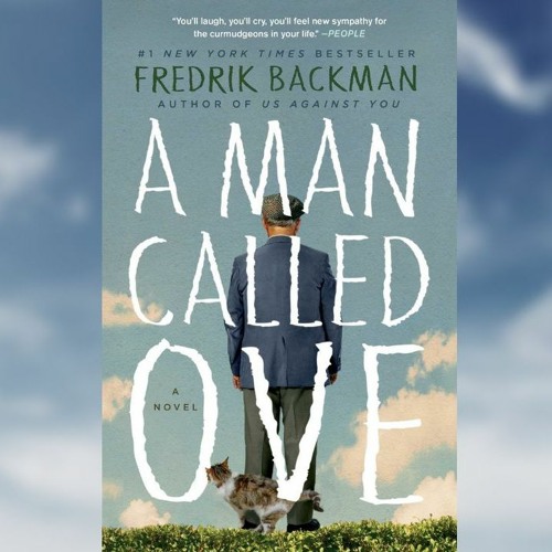Stream Chapter 3 A Man Called Ove By Fredrick Backman Audiobook By Luminiscently Jasmine Listen Online For Free On Soundcloud