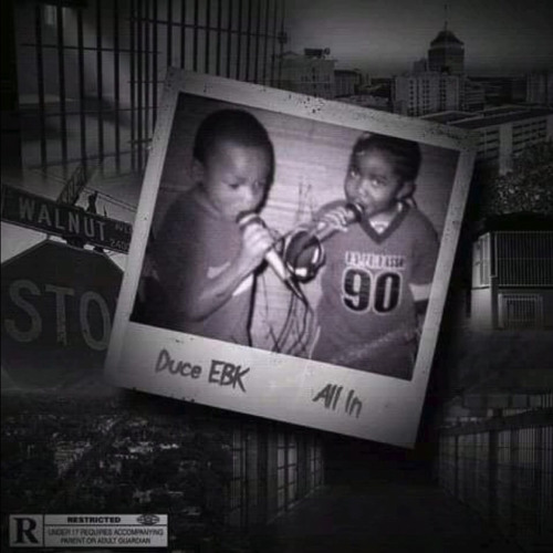 Duce EBK- All In