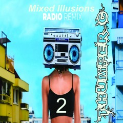 Mixed Illusions Radio Remix 002