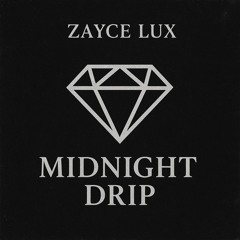 Midnight Drip