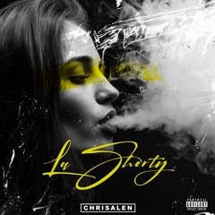 Chris Alen - La Shorty Prod. Alers Pesadilla