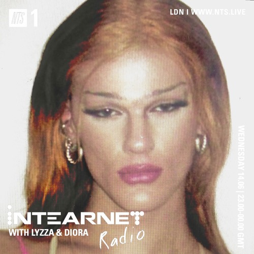 06/23 DIORA @ NTS Radio for LYZZA's Intearnet Radio