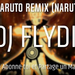 Oppening Naruto🥷Remix [ Naruto Riddim ] By 🔥DJ FLYDI🔥