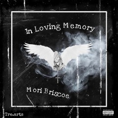 Mori Briscoe - In Loving Memory