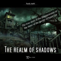 The Realm Of Shadows