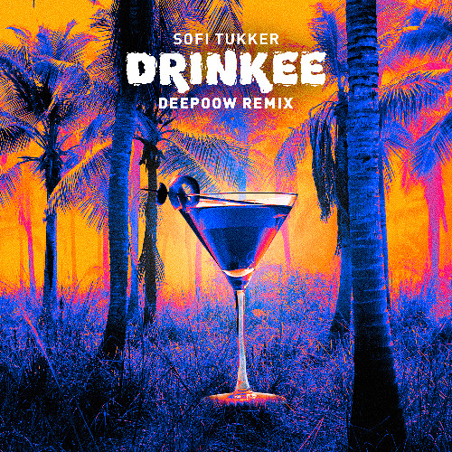 SOFI TUKKER - Drinkee (Deepoow Afro House Remix) [FREE DOWNLOAD = EXTENDED]