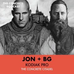 Jon + BG, Kodiak Pro - The Concrete Citadel: Unraveling Deception and Mastering Profitability