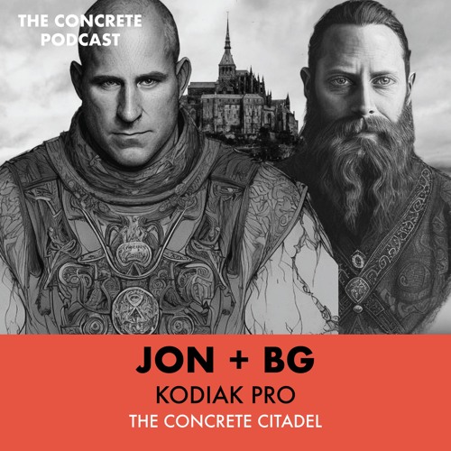 Jon + BG, Kodiak Pro - The Concrete Citadel: Unraveling Deception and Mastering Profitability