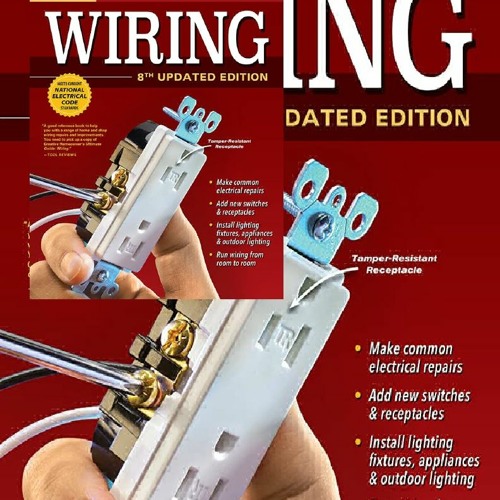 Ultimate Guide: Wiring, 8th Updated by: Editors of Creative