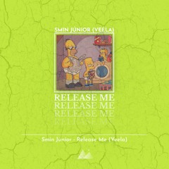 Smin Junior - Release Me (Veela)