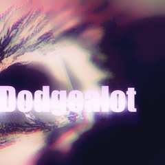 Dodgealot
