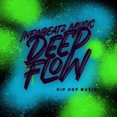 Deep Flow ( Produced By Infinbeatz ) Production Year 2022 "Drop into this beat"