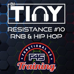 Resistance #10 RNB & HIP HOP 106bpm F45
