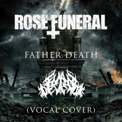 Rose funeral - Father death (vocal cover).wav
