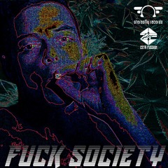 Fuck Society (A-Noise Rmx)