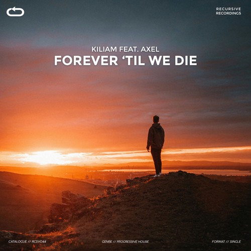 pumpyoursound.com | KILIAM - Forever 'til We Die (ft. Axel)