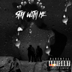 Stay With Me