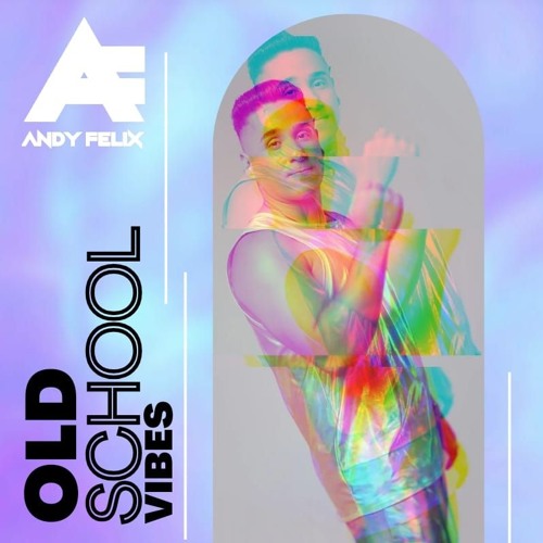 Old School Vibes - Dj Andy Felix