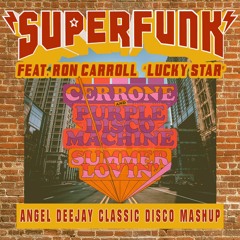 Cerrone vs Superfunk - Summer Lucky Star Loving (Angel Deejay Classic Disco Mashup) FREE DOWNLAD
