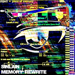 sinlain - MEMORY REWRITE (Rave mix)