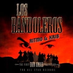 Don Omar - Los Bandoleros Ft. Tego Calderon (DJ Ritmo & Krib Remix) [CLICK BUY FOR FREE DL]