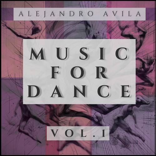 Motion III - Music For Dance Vol. I - Alejandro Avila