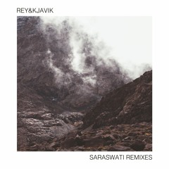 Rey&Kjavik - Saraswati (Tuff City Kids Remix)