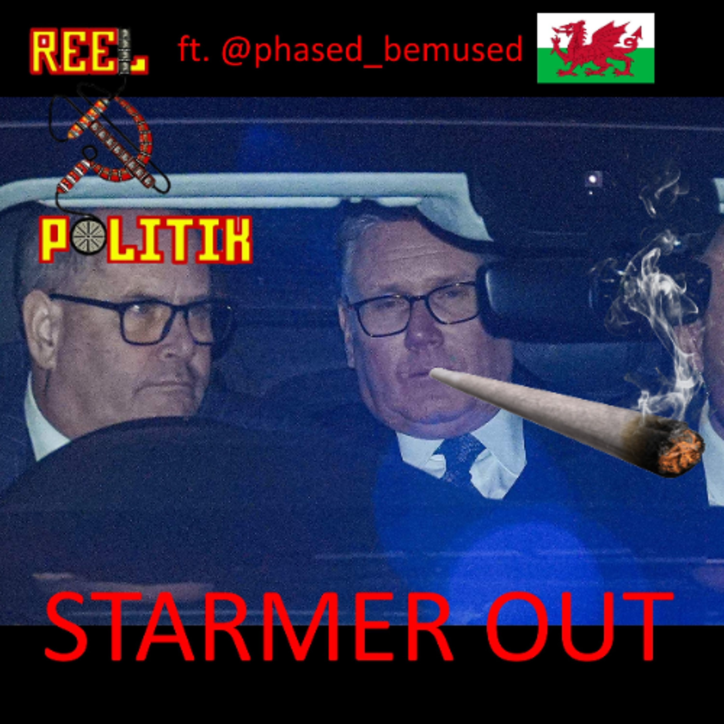 Episode 327 - Starmer Out (ft. @phased_bemused) episode artwork