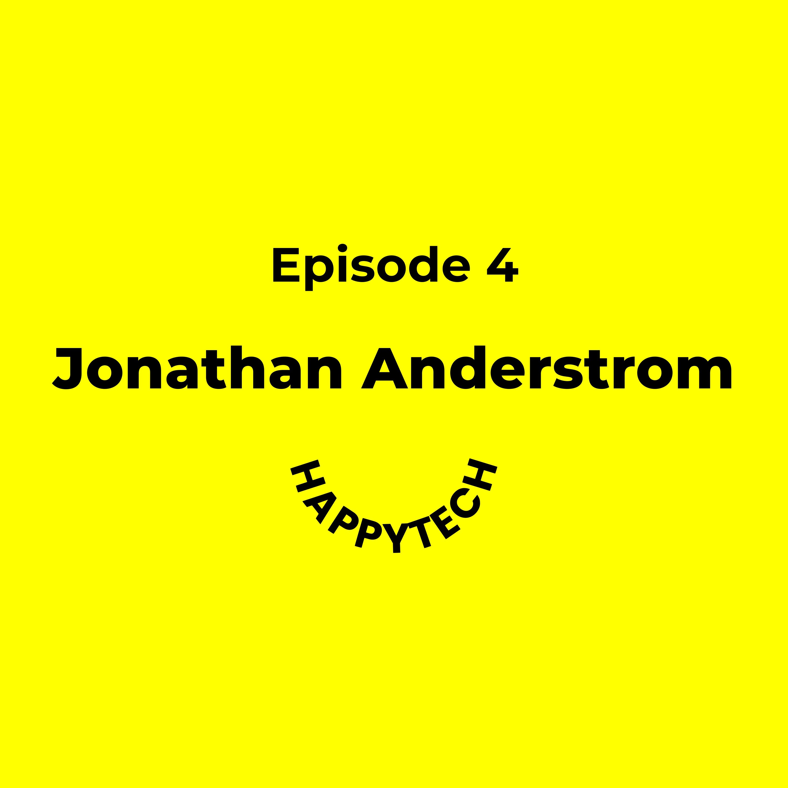 Happy Tech #4 - Jonathan Anderstrom CEO and Co-founder at Creed Interactive