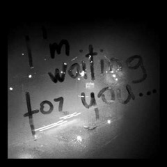 Waiting for U