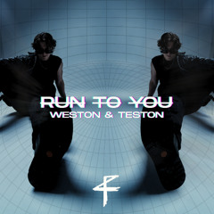 RUN TO YOU