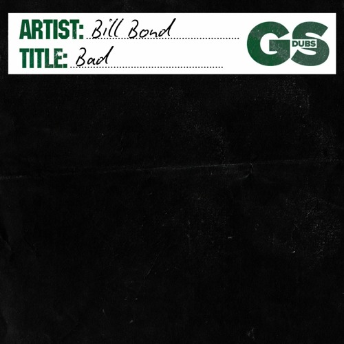 Stream Bill Bond - Bad by Garage Shared | Listen online for free on ...