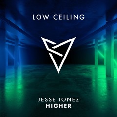 Jesse Jonez - HIGHER