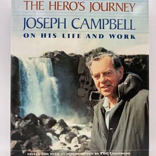 ❤read✔ The Hero's Journey: Joseph Campbell on His Life and Work