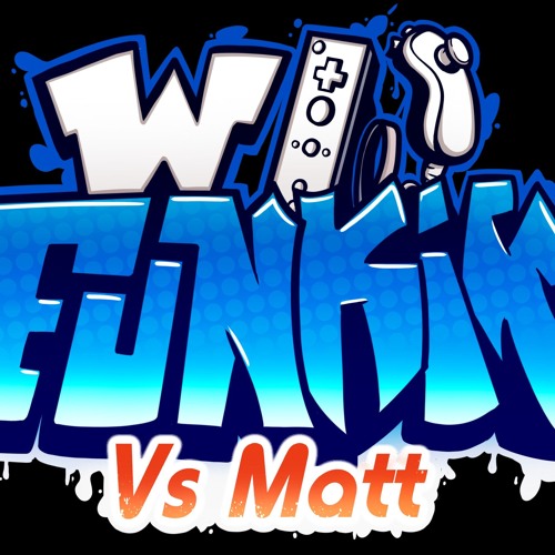 WII FUNKIN: VS MATT