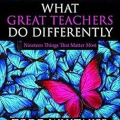 %= What Great Teachers Do Differently: Nineteen Things That Matter Most BY: Todd Whitaker (Auth