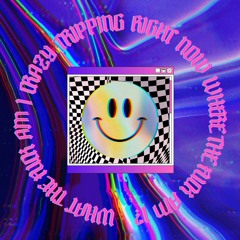 Crazy Fucking Tripping (Original Mix)