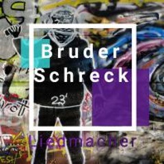 BruderSchreck