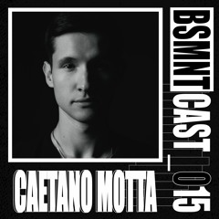 BSMNTCAST_015 - CAETANO MOTTA