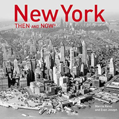 DOWNLOAD KINDLE √ New York Then and Now® (2019) by  Marcia Reiss [EBOOK EPUB KINDLE P