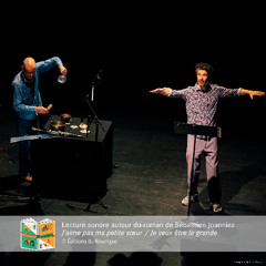 "J'aime pas ma petite sœur / Je veux être la grande" de Sébastien Joanniez - Extrait du spectacle de lecture musicale